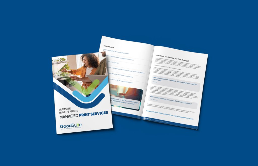 A brochure titled “Ultimate Buyer’s Guide: Managed Print Services” by GoodSuite is shown closed on the left and open on the right, displaying text, questions, and a photo of a woman using a printer. The blue background highlights expert Print Management solutions.