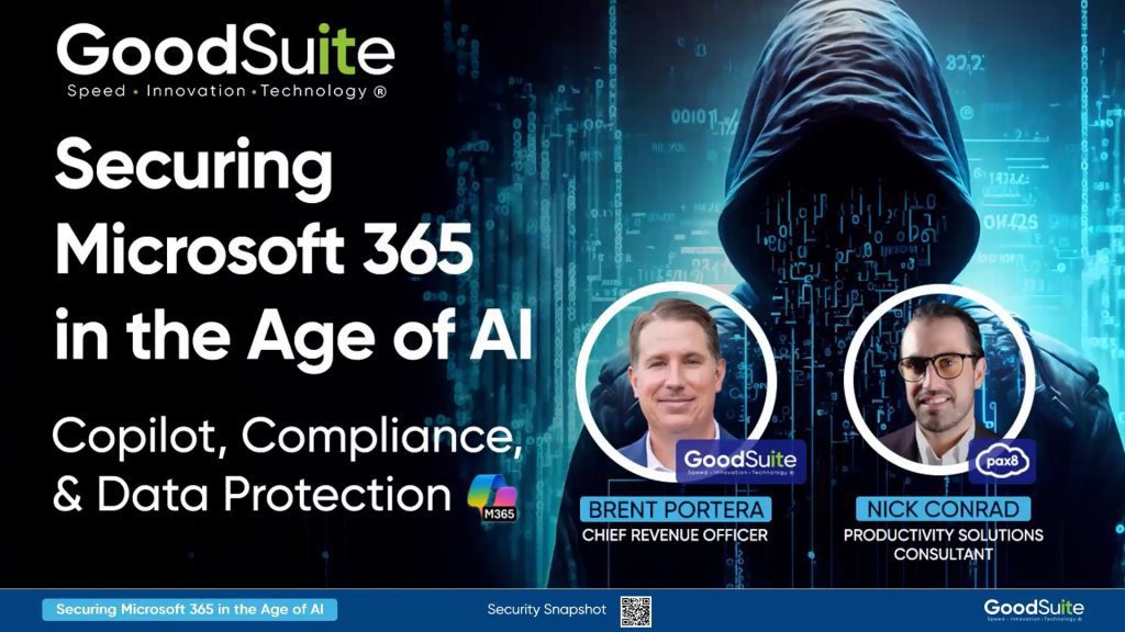 A dark, hooded figure stands in front of digital code. Text reads: GoodSuite—Securing Microsoft 365 licensing in the Age of AI: Copilot, Compliance, & Data Protection. Photos of Brent Portera and Nick Cardot, company officers, are shown.