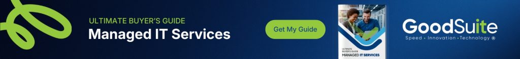 Banner with text: Ultimate Buyers Guide Managed IT Services. A green button says Get My Guide. To the right is a booklet cover and the GoodSuite logo with the tagline Speed. Innovation. Technology.—featuring insights on AI in the workplace and office automation.
